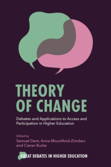 Image for Theory of Change: Debates and Applications to Access and Participation in Higher Education
