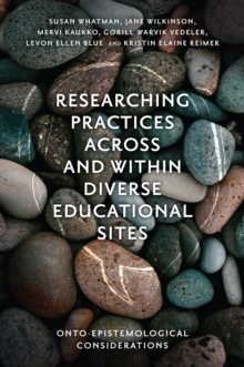Image for Researching Practices Across and Within Diverse Educational Sites