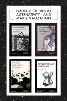 Image for Emerald Studies in Alternativity and Marginalization Book Set (2017-2019)