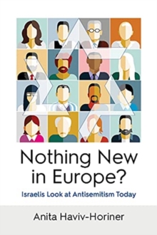 Image for Nothing new in Europe?  : Israelis look at antisemitism today