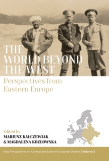 Image for The World Beyond the West: Perspectives from Eastern Europe
