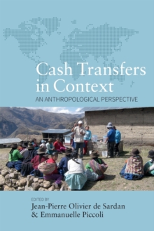 Cash Transfers in Context: An Anthropological Perspective