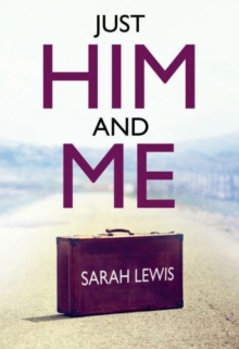 Just Him and Me