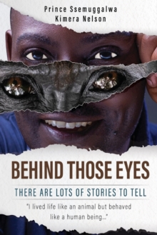 Image for Behind those eyes  : there are lots of stories to tell
