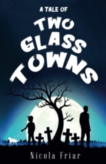 Tale of Two Glass Towns
