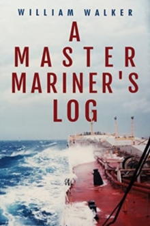 A Master Mariner’s Log