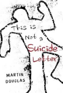 Image for This is Not a Suicide Letter