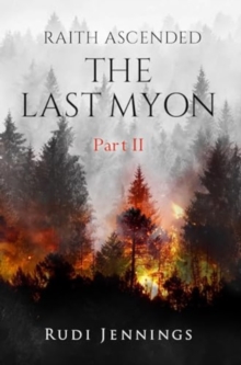 Raith Ascended — The Last Myon Part II