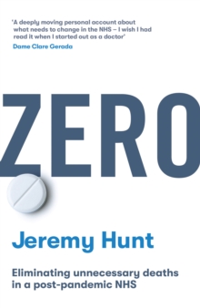 Image for Zero  : eliminating unnecessary deaths in a post-pandemic NHS