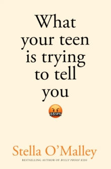 Image for What Your Teen Is Trying to Tell You
