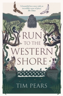 Run to the Western Shore: ‘Surprising, poignant, elemental’ novel from award-winning author