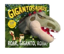 Gigantosaurus – Roar, Giganto, Roar! (puppet book)