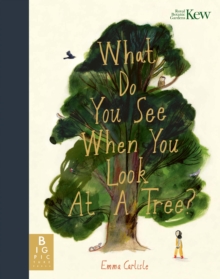 Image for What do you see when you look at a tree?