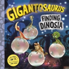 Gigantosaurus – Finding Dinosia