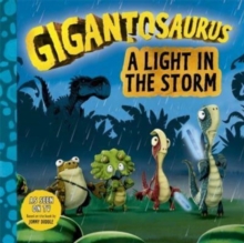 Image for Gigantosaurus - A Light in the Storm