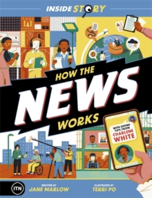 Image for Inside Story: How the News Works