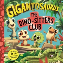 Image for Gigantosaurus - The Dino-Sitters Club