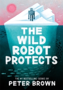 Image for The Wild Robot Protects (The Wild Robot 3)