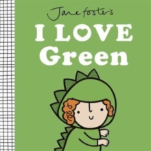 Image for Jane Foster's I Love Green