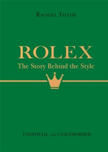 Image for Rolex: The Story Behind the Style