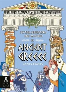 Image for Myths, Monsters and Mayhem in Ancient Greece