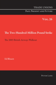 Image for The Two Hundred Million Pound Strike: The 2003 British Airways Walkout