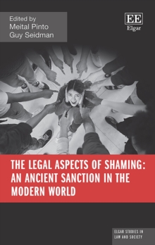 Image for The legal aspects of shaming: an ancient sanction in the modern world