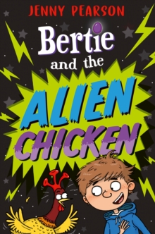 Image for Bertie and the Alien Chicken