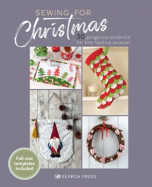 Image for Sewing for Christmas  : 30 gorgeous projects for the festive season