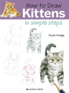 How to Draw: Kittens: In Simple Steps