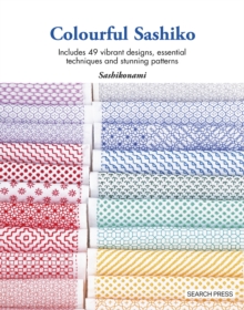 Image for Colourful sashiko  : includes 49 vibrant designs, essential techniques and stunning patterns