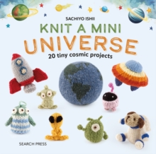 Knit a Mini Universe - Ishii, Sachiyo