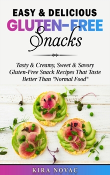 Image for Easy & Delicious Gluten-Free Snacks