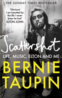 Image for Scattershot  : life, music, Elton and me