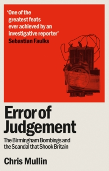Image for Error of judgement  : the Birmingham bombings and the scandal that shook Britain