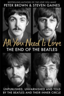 Image for All you need is love  : the end of the Beatles