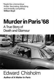 Murder In Paris '68 - Chisholm, Edward