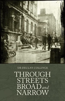 Image for Through the Streets Broad and Narrow