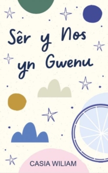 Ser y Nos yn Gwenu