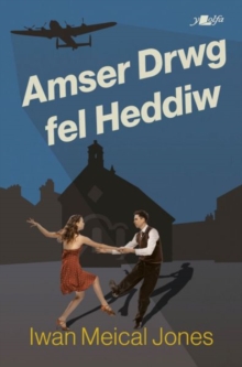 Image for Amser Drwg Fel Heddiw
