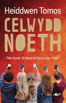 Celwydd Noeth - Tomos, Heiddwen