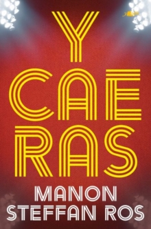 Y Cae Ras - Ros, Manon Steffan