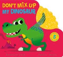 Image for Don't mix up my dinosaur