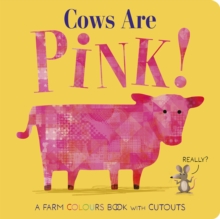 Cows Are Pink! - Davies, Becky