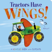 Tractors Have Wings! - Davies, Becky