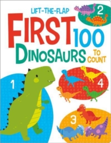 Image for First 100 Dinosaurs