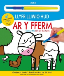 Image for Llyfr Lliwio Hud - Ar y Fferm / Colour Me - Life on the Farm