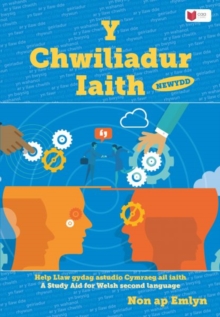 Image for Chwiliadur Iaith Newydd, Y: Help Llaw gydag Astudio Cymraeg Ail Iaith