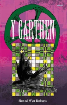Y Garthen - Roberts, Sioned Wyn