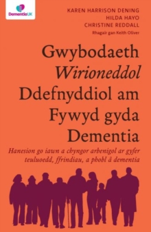 Image for Darllen yn Well: Gwybodaeth Wirioneddol Ddefnyddiol am Fywyd gyda Dementia